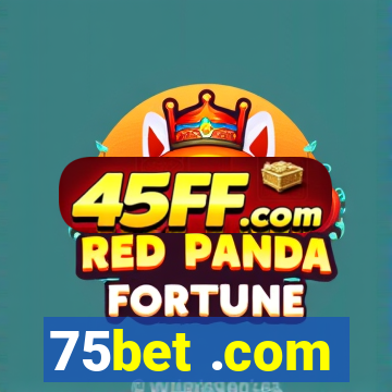 75bet .com